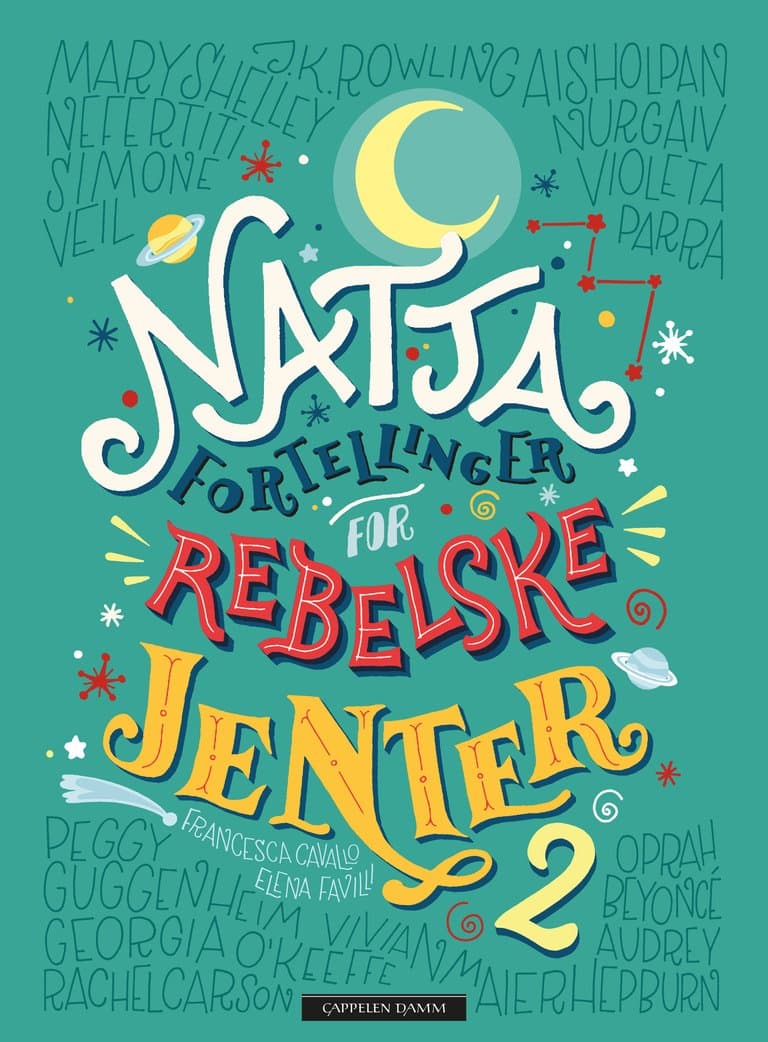 Omslag Nattafortellinger for rebelske jenter 2 av Francesca Cavallo og Elena Favilli (Innbundet)