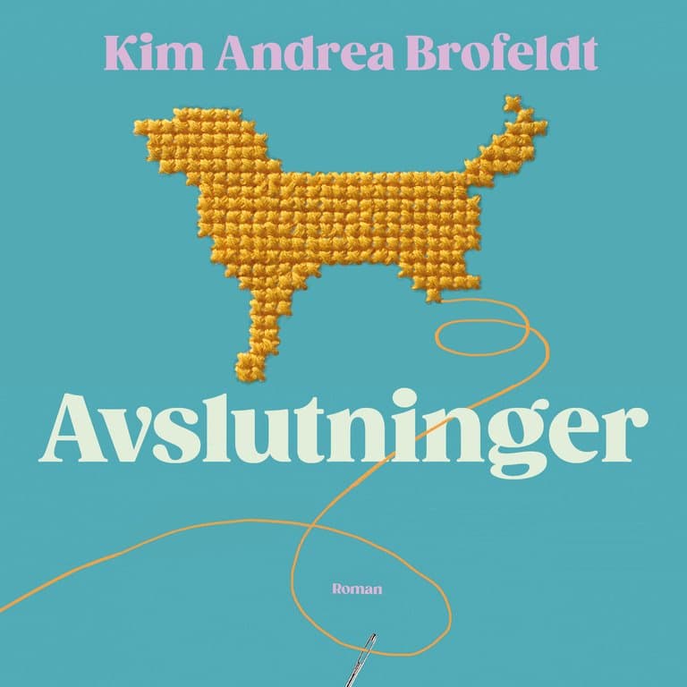 Omslag Avslutninger av Kim Andrea Brofeldt (Lydbok)