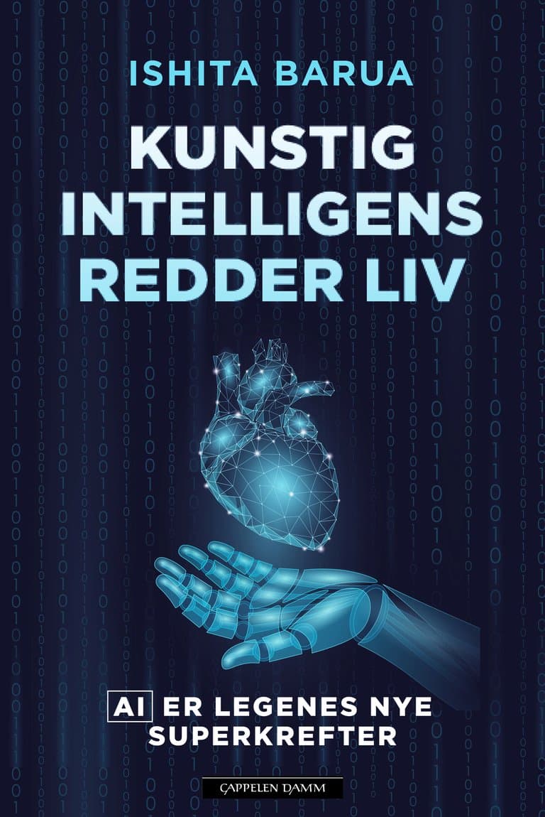 Omslag Kunstig intelligens redder liv av Ishita Barua (Heftet)
