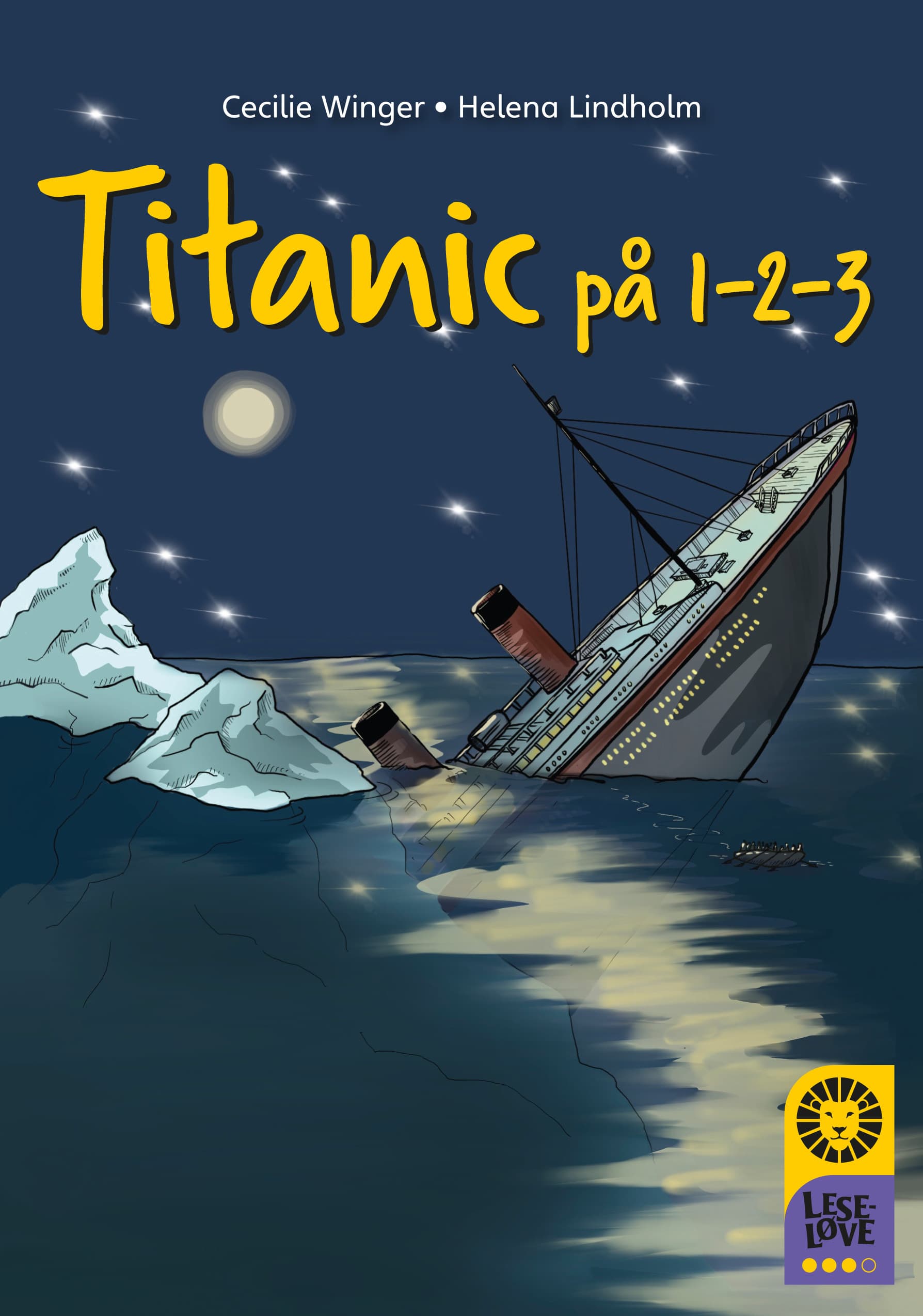 Omslag Leseløve nivå 3 - Titanic på 1-2-3 av Cecilie Winger (Innbundet)