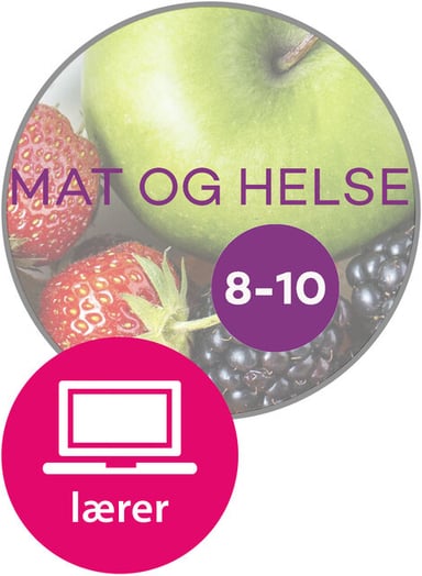Omslag av "Mat og helse 8-10 fra Cappelen Damm Digital lærerressurs"