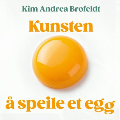 Omslag av "Kunsten å speile et egg"