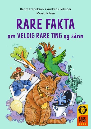 Omslag av "Leseløve nivå 4 - Rare fakta om veldig rare ting og sånn"