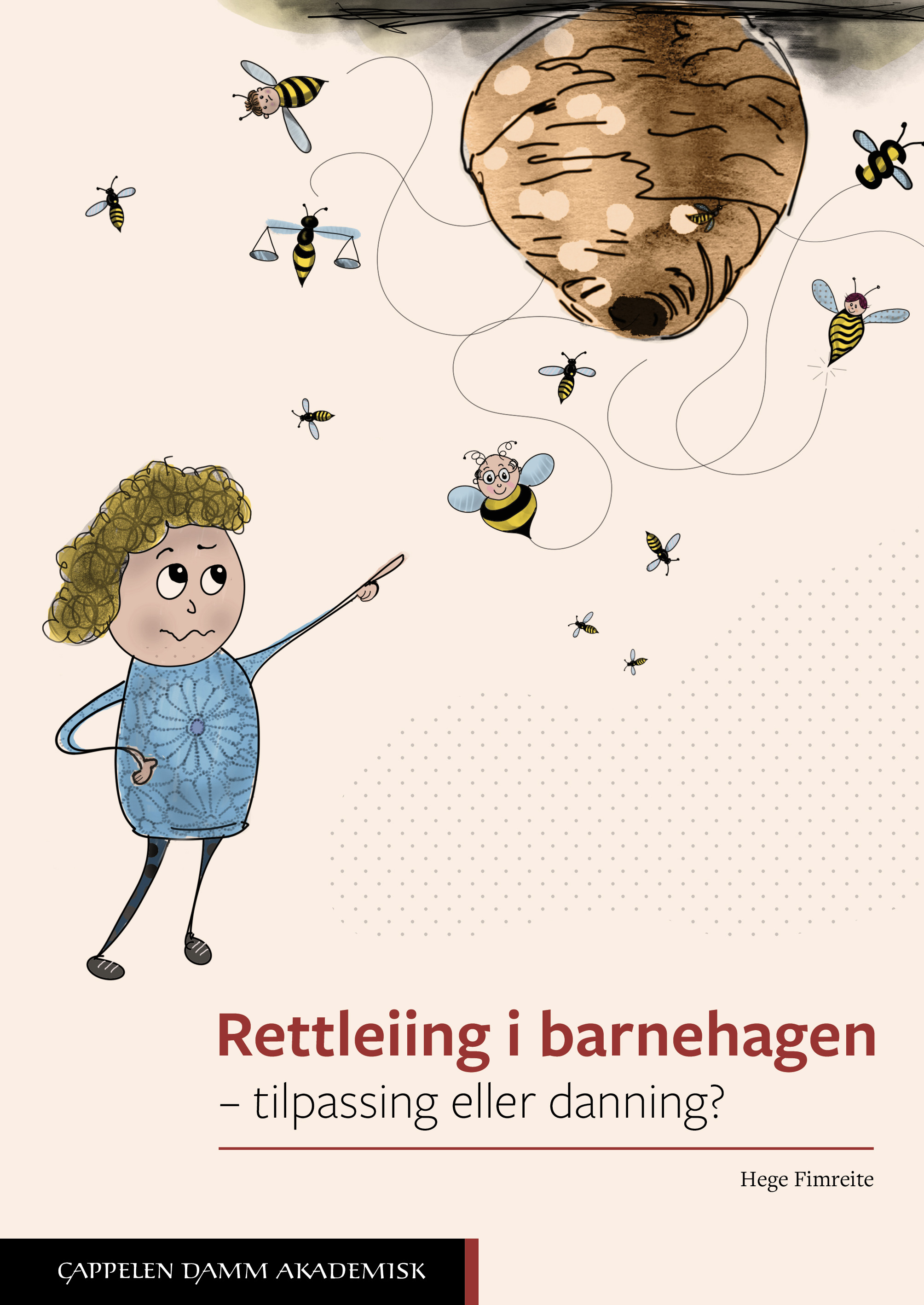 Rettleiing I Barnehagen – Tilpassing Eller Danning? Av Hege Fimreite ...