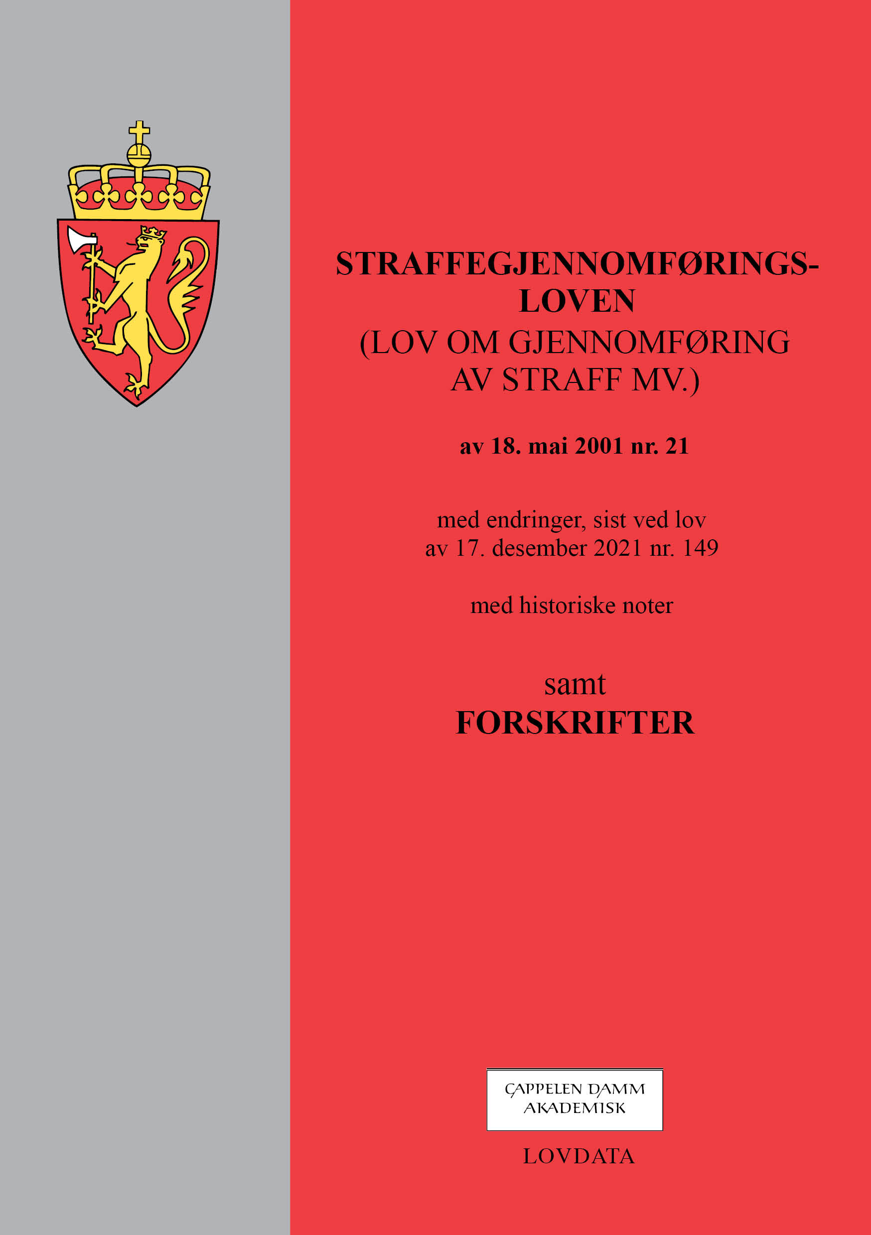 Straffegjennomføringsloven (lov Om Gjennomføring Av Straff Mv.) M ...