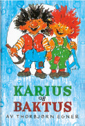 Karius og Baktus av Thorbjørn Egner (Innbundet)