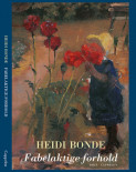 Fabelaktige forhold av Heidi Bonde (Heftet)