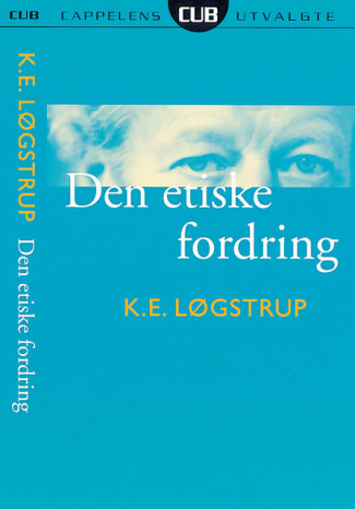 Den etiske fordring av Knud Eilert Løgstrup (Heftet)