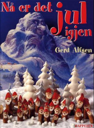 Nå er det jul igjen av Gerd Alfsen (Innbundet)