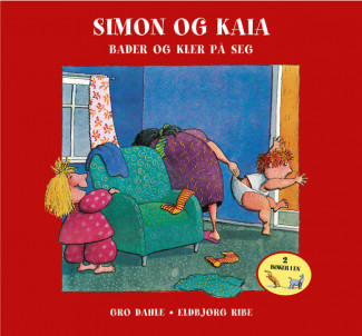 Simon og Kaia bader og kler på seg av Gro Dahle og Eldbjørg Ribe (Innbundet)