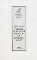 Forelesninger om regjering og styringskunst av Michel Foucault (Heftet)