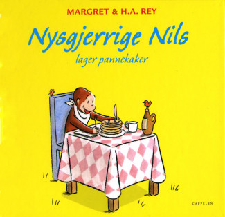 Nysgjerrige Nils lager pannekaker av H.A. Rey og Margaret Rey (Innbundet)