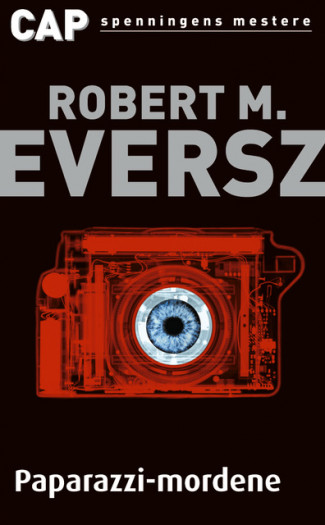 Paparazzi-mordene av Robert M. Eversz (Heftet)