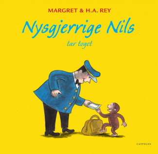 Nysgjerrige Nils tar toget av H.A. Rey og Margaret Rey (Innbundet)