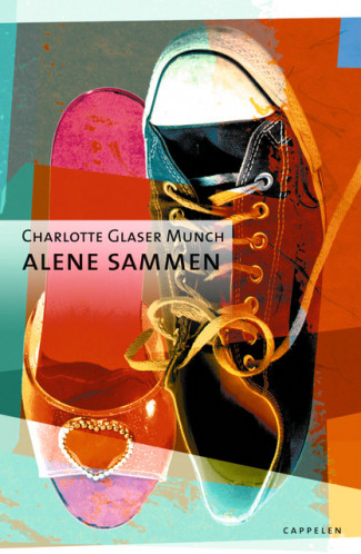Alene sammen av Charlotte Glaser Munch (Innbundet)
