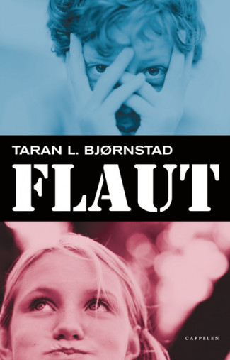 Flaut av Taran L. Bjørnstad (Innbundet)