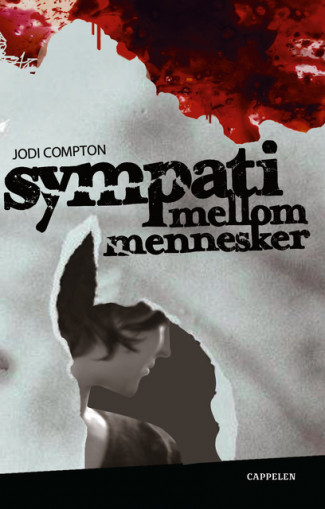 Sympati mellom mennesker av Jodi Compton (Innbundet)