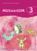 MusikkisuM 3 Elevbok av Tove Dahl Solbu (Heftet)
