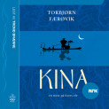 Kina av Torbjørn Færøvik (Nedlastbar lydbok)