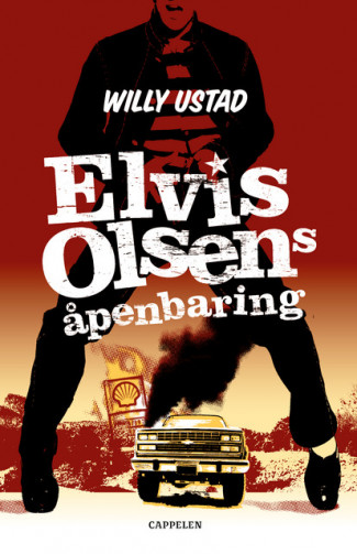 Elvis Olsens åpenbaring av Willy Ustad (Innbundet)