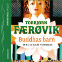 Buddhas barn av Torbjørn Færøvik (Nedlastbar lydbok)