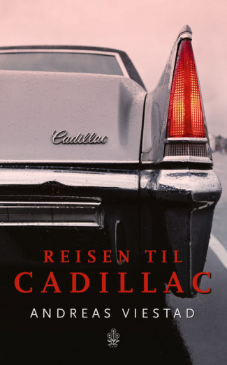 Reisen til Cadillac av Andreas Viestad (Heftet)