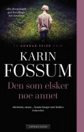 Den som elsker noe annet av Karin Fossum (Ebok)