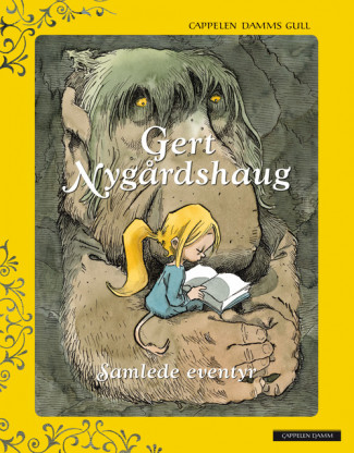 Samlede eventyr - Cappelen Damms Gull av Gert Nygårdshaug (Innbundet)