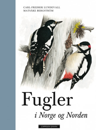 Fugler i Norge og Norden av Carl-Fredrik Lundevall (Fleksibind)