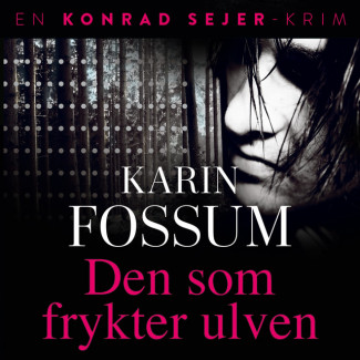 Den som frykter ulven av Karin Fossum (Nedlastbar lydbok)