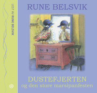 Dustefjerten og den store marsipanfesten av Rune Belsvik (Nedlastbar lydbok)
