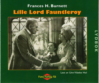 Lille Lord Fauntleroy av Frances Hodgson Burnett (Nedlastbar lydbok)