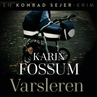 Varsleren av Karin Fossum (Nedlastbar lydbok)