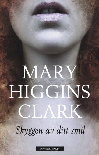 Skyggen av ditt smil av Mary Higgins Clark (Innbundet)