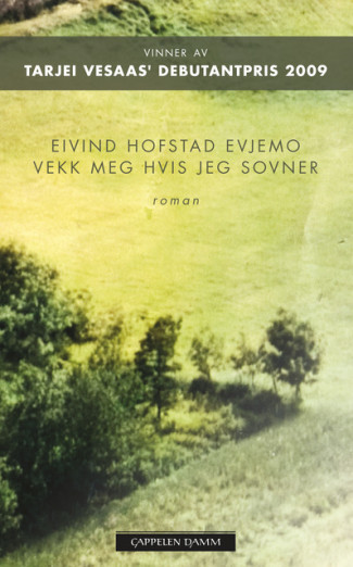 Vekk meg hvis jeg sovner av Eivind Hofstad Evjemo (Heftet)