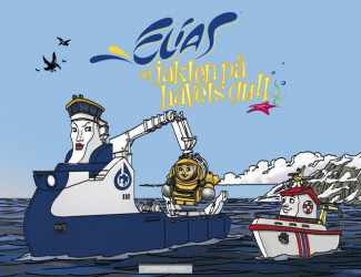 Elias og jakten på havets gull av Filmkameratene A/S (Innbundet)