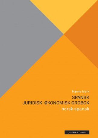Spansk juridisk–økonomisk ordbok av Hanne Mørk (Fleksibind)
