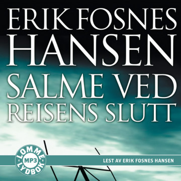 Salme ved reisens slutt lydbok