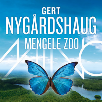 Mengele Zoo av Gert Nygårdshaug (Nedlastbar lydbok)