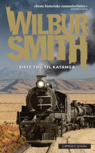Siste tog til Katanga av Wilbur Smith (Heftet)