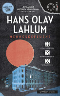 Menneskefluene av Hans Olav Lahlum (Heftet)