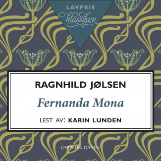 Fernanda Mona av Ragnhild Jølsen (Nedlastbar lydbok)