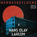 Menneskefluene av Hans Olav Lahlum (Nedlastbar lydbok)