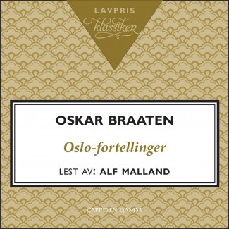 Oslo-fortellinger av Oskar Braaten (Nedlastbar lydbok)