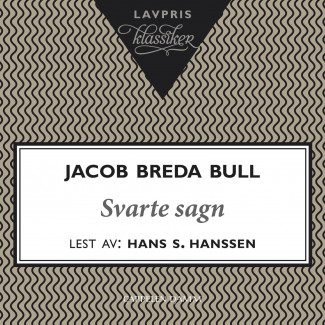 Svarte sagn av Jacob Breda Bull (Nedlastbar lydbok)