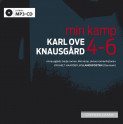 Min kamp 4-6 av Karl Ove Knausgård (Lydbok MP3-CD)