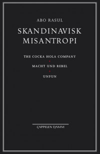 Skandinavisk Misantropi, 3 bøker i 1