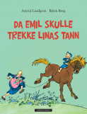 Da Emil skulle trekke Linas tann av Astrid Lindgren (Innbundet) Da Emil skulle trekke Linas tann av Astrid Lindgren (Innbundet)
