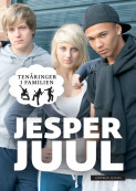 Tenåringer i familien av Jesper Juul (Innbundet)