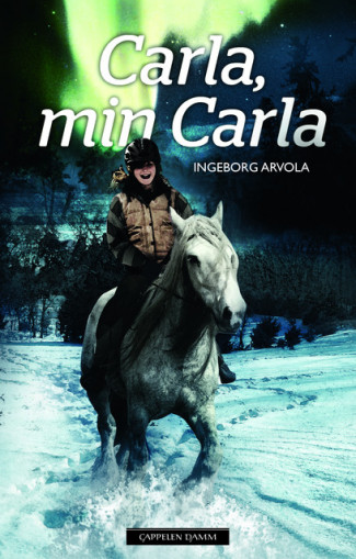 Carla, min Carla av Ingeborg Arvola (Innbundet)